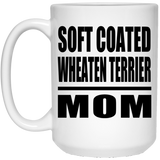 Soft Coated Wheaten Terrier Mom - 15oz Coffee Mug