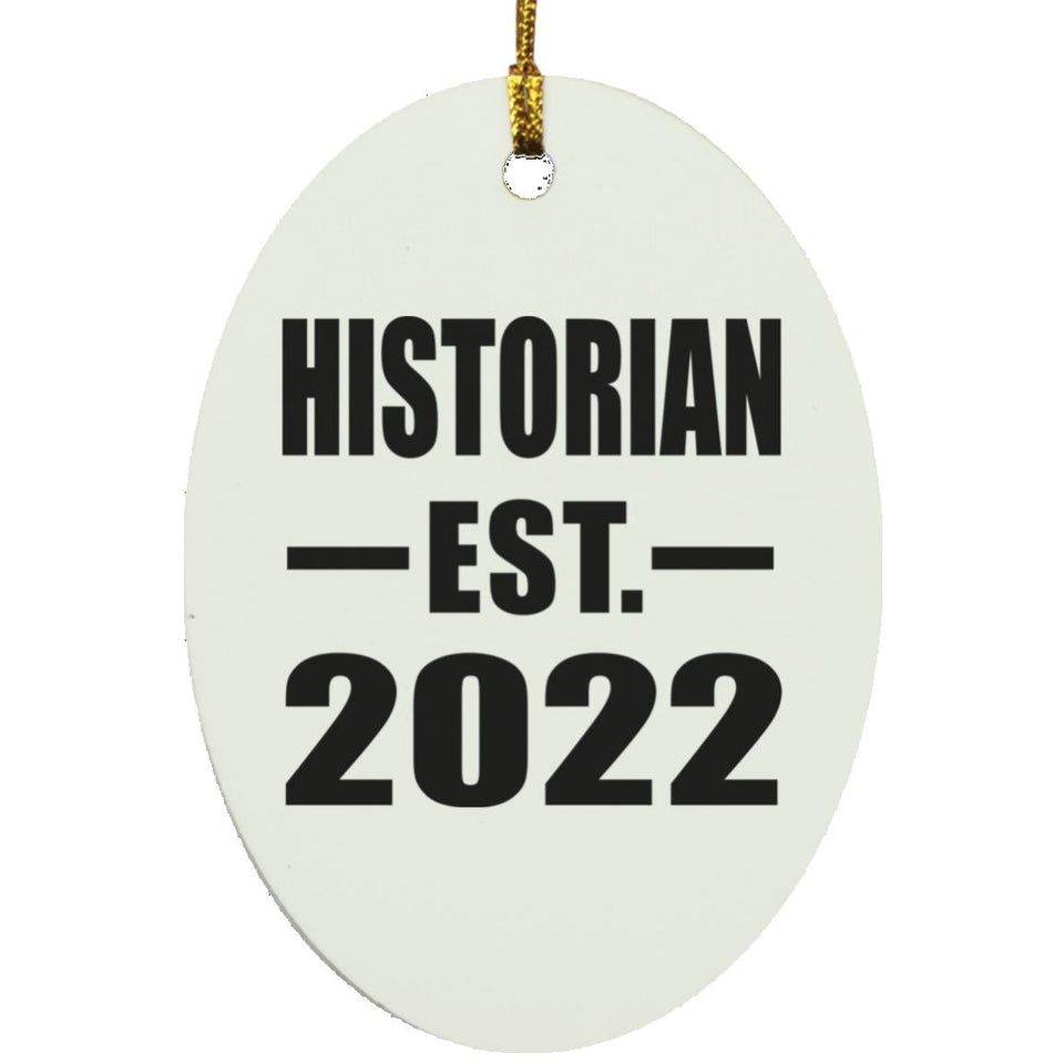 Historian Established EST. 2022 - Oval Ornament