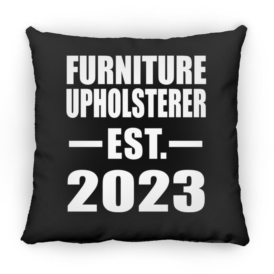 Furniture Upholsterer Established EST. 2023 - Throw Pillow Black