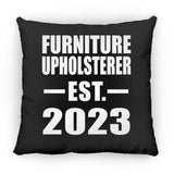 Furniture Upholsterer Established EST. 2023 - Throw Pillow Black