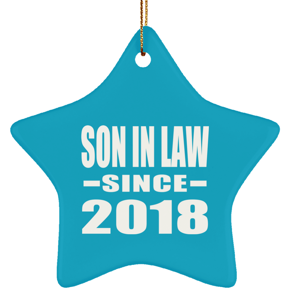 Son In Law Since 2018 - Star Ornament