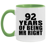 92nd Anniversary 92 Years Of Being Mr Right - 11oz Accent Mug Green