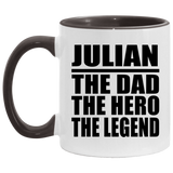 Julian The Dad The Hero The Legend - 11oz Accent Mug Black