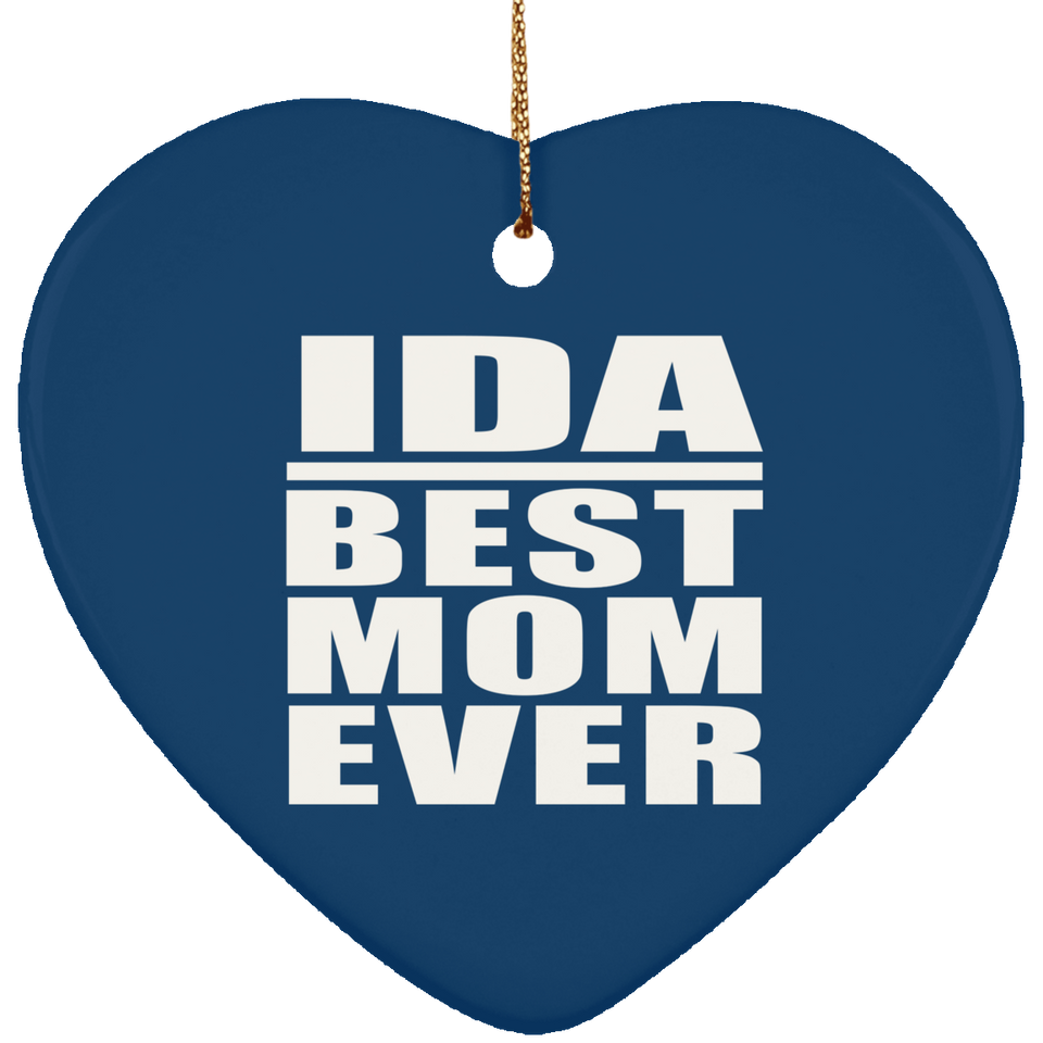 Ida Best Mom Ever - Heart Ornament