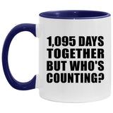 3rd Anniversary 1,095 Days Together Who's Counting - 11oz Accent Mug Purple