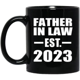 Father In Law Established EST. 2023 - 11oz Coffee Mug Black