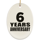 6th Anniversary 6 Years - Oval Ornament