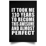 110th Birthday Took 110 Years To Become Awesome & Perfect - Poster Portrait