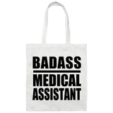 Badass Medical Assistant - Tote Bag White