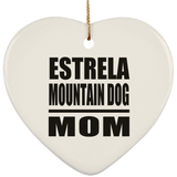 Estrela Mountain Dog Mom - Heart Ornament