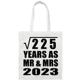 15th Anniversary Square Root of 225 Years As Mr & Mrs 2023 - Tote Bag White