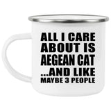 All I Care About Is Aegean Cat - 12oz Camping Mug
