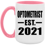 Optometrist Established EST. 2021 - 15oz Accent Mug Pink
