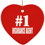 Number One #1 Insurance Agent - Heart Ornament