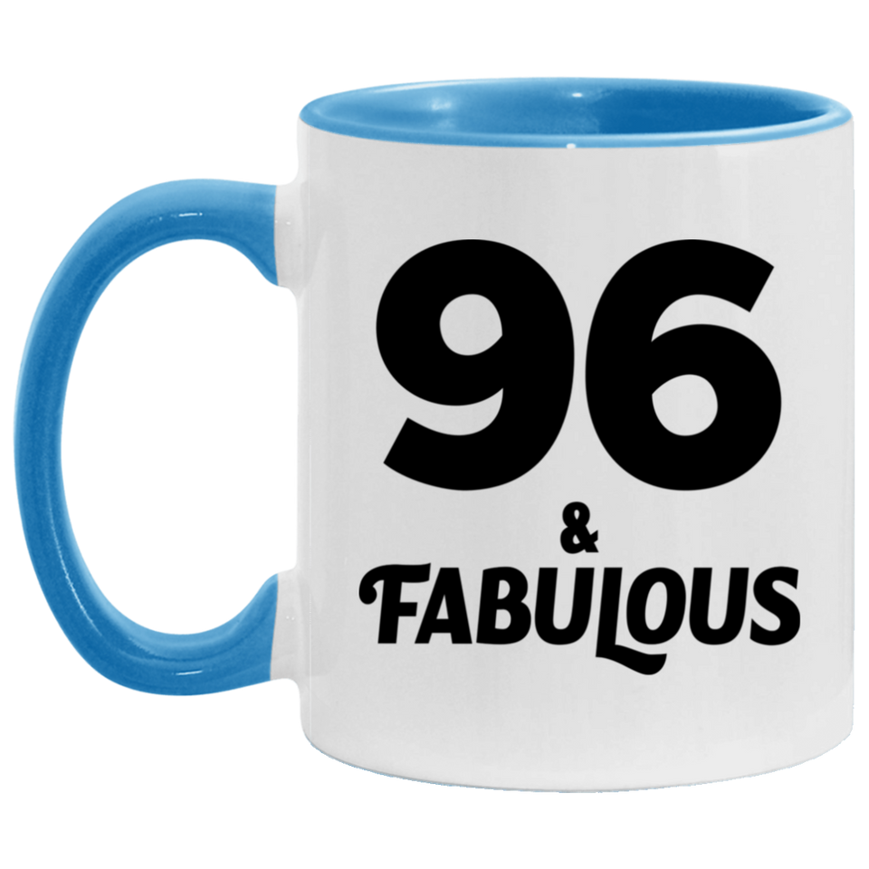 96th Birthday 96 & Fabulous - 11oz Accent Mug Blue