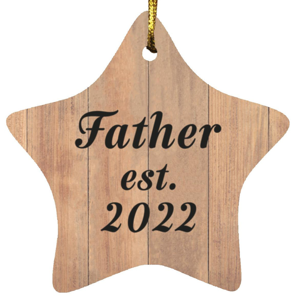 Father Established Est. 2022 - Star Ornament C