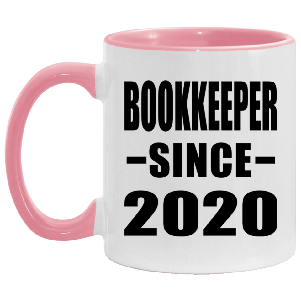 Bookkeeper Since 2020 - 11oz Accent Mug Pink
