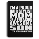 Proud Hair Stylist Mom Of Awesome Son - Canvas Portrait