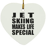Jet Skiing Makes Life Special - Heart Ornament