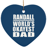 Randall World's Okayest Dad - Heart Ornament