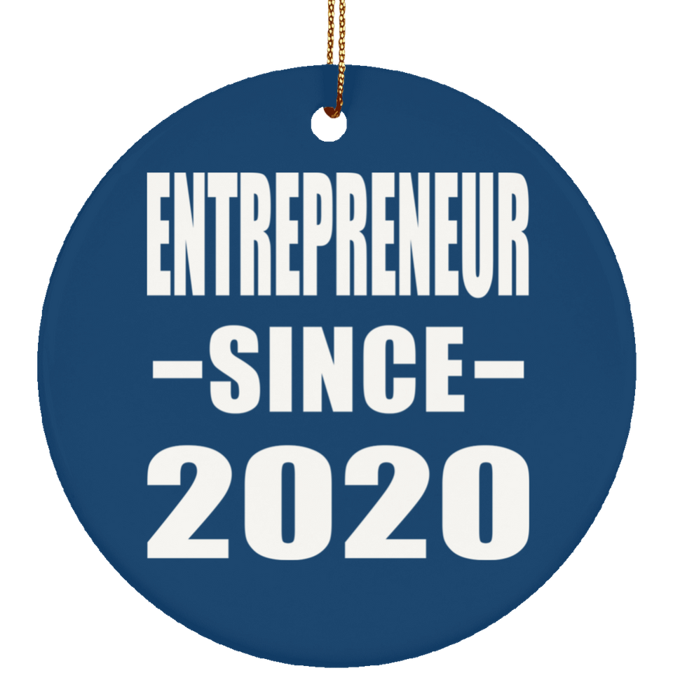 Entrepreneur Since 2020 - Circle Ornament