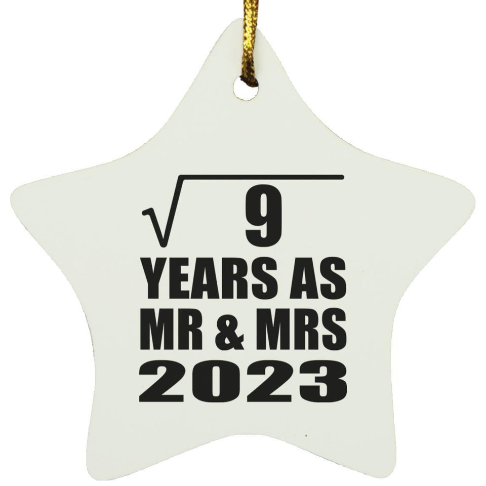 3rd Anniversary Square Root of 9 Years As Mr & Mrs 2023 - Star Ornament