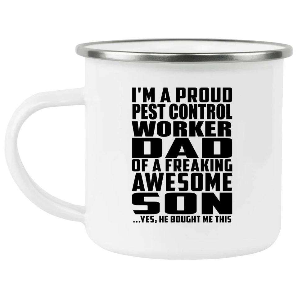 Proud Pest Control Worker Dad Of Awesome Son - 12oz Camping Mug