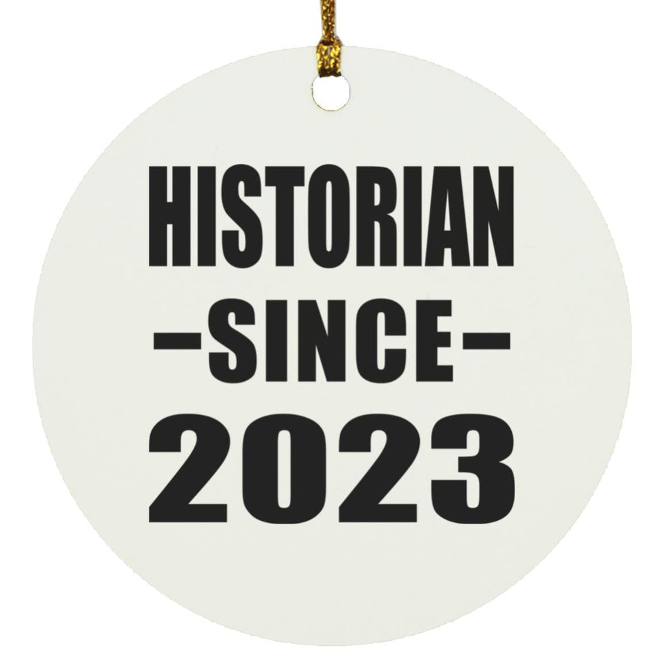 Historian Since 2023 - Circle Ornament
