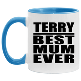 Terry Best Mum Ever - 11oz Accent Mug Blue