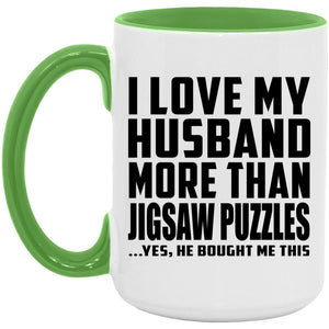 I Love My Husband More Than Jigsaw Puzzles - 15oz Accent Mug Green
