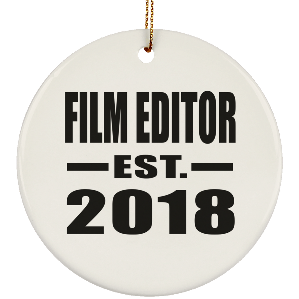 Film Editor Established EST. 2018 - Circle Ornament