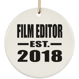 Film Editor Established EST. 2018 - Circle Ornament