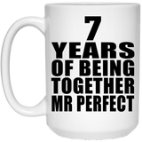 7th Anniversary 7 Years Of Being Mr Perfect - 15 Oz Coffee Mug
