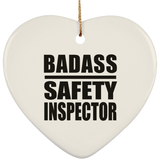 Badass Safety Inspector - Heart Ornament