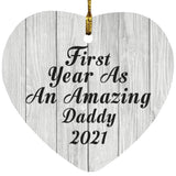 First Year As An Amazing Daddy 2021 - Heart Ornament F