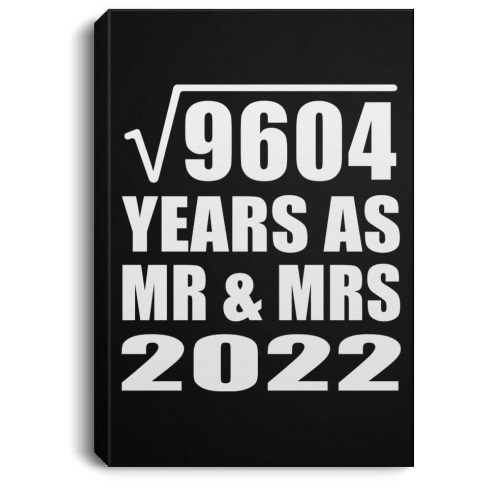 98th Anniversary Square Root of 9604 Years As Mr & Mrs 2022 - Canvas Portrait