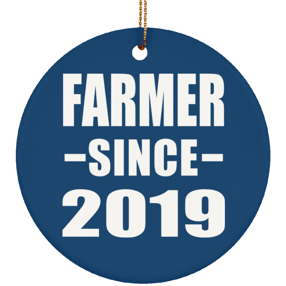 Farmer Since 2019 - Circle Ornament