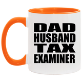 Dad Husband Tax Examiner - 11oz Accent Mug Orange