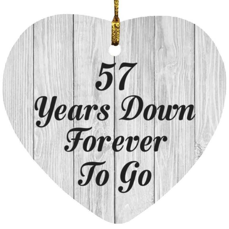 57th Anniversary 57 Years Down Forever To Go - Heart Ornament F