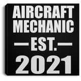 Aircraft Mechanic Established EST. 2021 - Canvas Square