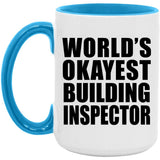 World's Okayest Building Inspector - 15oz Accent Mug Blue