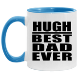 Hugh Best Dad Ever - 11oz Accent Mug Blue