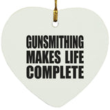 Gunsmithing Makes Life Complete - Heart Ornament