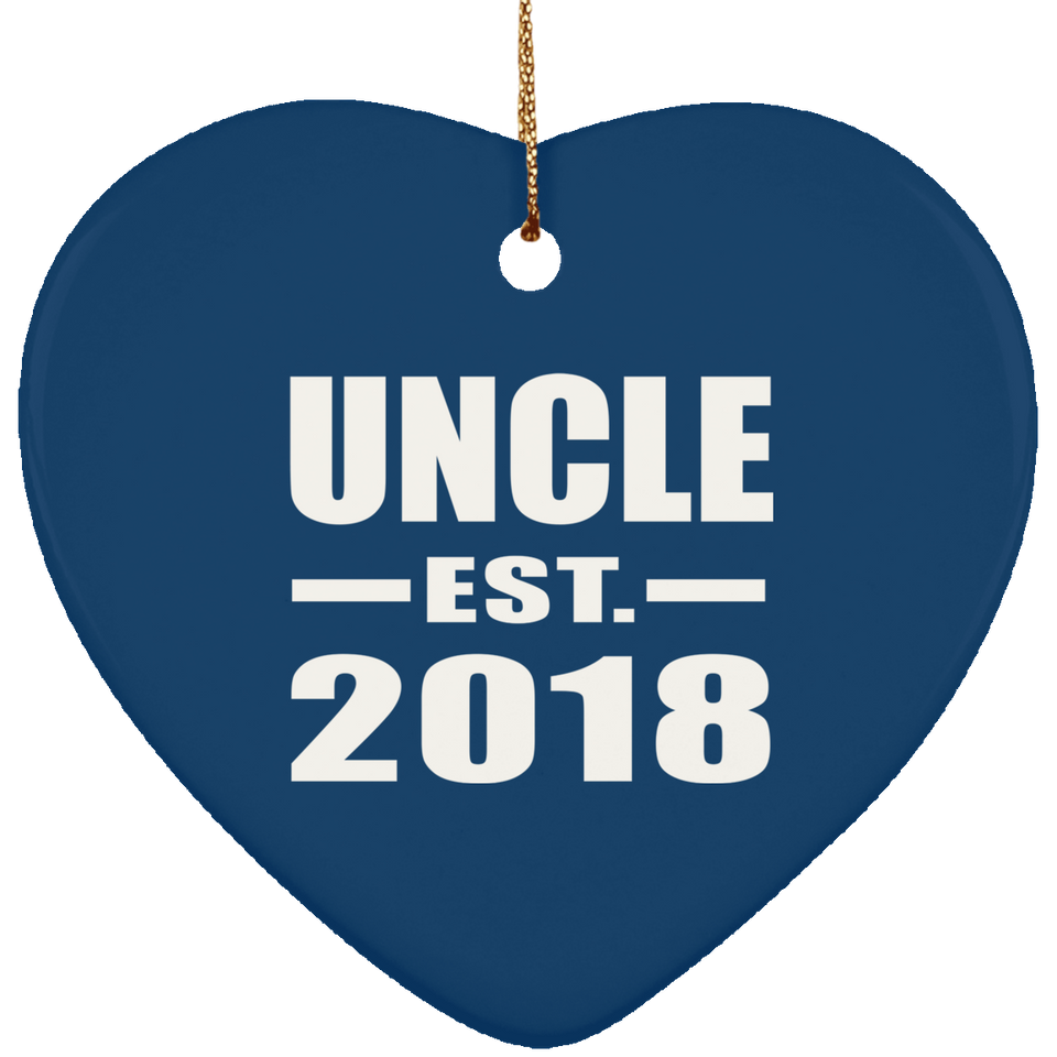 Uncle Established EST. 2018 - Heart Ornament