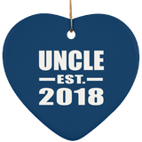 Uncle Established EST. 2018 - Heart Ornament