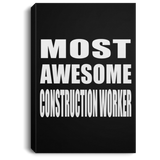 Most Awesome Construction Worker - Canvas Portrait