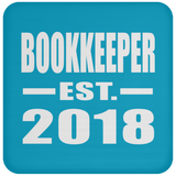 Bookkeeper Established EST. 2018 - Drink Coaster