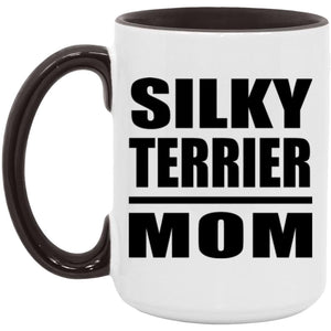 Silky Terrier Mom - 15oz Accent Mug Black