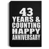 Happy 43rd Anniversary 43 Years & Counting - Canvas Portrait