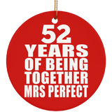 52nd Anniversary 52 Years Of Being Mrs Perfect - Circle Ornament